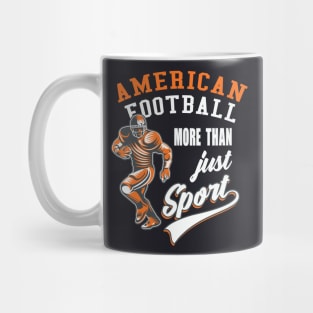 American Football is more than just Sport Mug